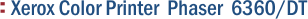 Xerox Color Printer Phaser 6360/DT